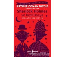 Sherlock Holmes ve Kızıl Dosya (Kısaltılmış Metin)