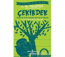 Çekirdek - Tolstoy’dan Çocuklar İçin Öyküler (Kısaltılmış Metin)