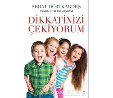 Dikkatinizi Çekiyorum - Sedat Dörtkardeş - Cinius Yayınları