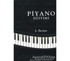 Piyano Eğitimi - 1. Seviye - Elvan Gezek Yurtalan - Cinius Yayınları
