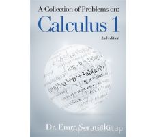 A Collection of Problems on: Calculus 1 - Emre Sermutlu - Cinius Yayınları