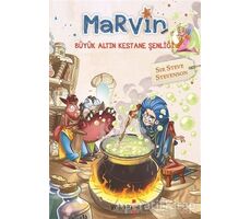 Marvin - Büyük Altın Kestane Şenliği - Sir Steve Stevenson - Yakamoz Yayınevi