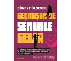 Geçmişin de Seninle Gelir - Cüneyt Ülsever - Kırmızı Kedi Yayınevi