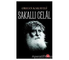 Sakallı Celal - Orhan Karaveli - Kırmızı Kedi Yayınevi