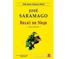 Belki De Neşe - Jose Saramago - Kırmızı Kedi Yayınevi