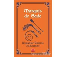 Romanlar Üzerine Düşünceler - Marquis de Sade - Kırmızı Kedi Yayınevi