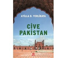 Cive Pakistan - Atilla D. Yerlikaya - Kırmızı Kedi Yayınevi