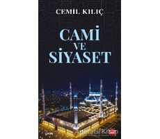 Cami ve Siyaset - Cemil Kılıç - Kırmızı Kedi Yayınevi