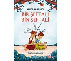 Bir Şeftali Bin Şeftali - Samed Behrengi - Kırmızı Kedi Çocuk