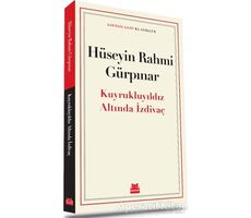 Kuyrukluyıldız Altında İzdivaç - Hüseyin Rahmi Gürpınar - Kırmızı Kedi Yayınevi