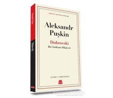 Dubrovski - Aleksandr Puşkin - Kırmızı Kedi Yayınevi