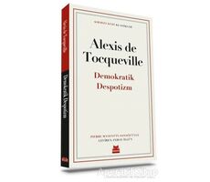 Demokratik Despotizm - Alexis de Tocqueville - Kırmızı Kedi Yayınevi