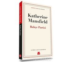 Bahçe Partisi - Katherine Mansfield - Kırmızı Kedi Yayınevi