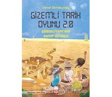 Gizemli Tarih Oyunu 2.0 - Göbeklitepenin Kayıp Heykeli - Demet Ekmekçioğlu - Kırmızı Kedi Çocuk