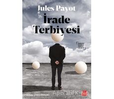 İrade Terbiyesi - Jules Payot - Kırmızı Kedi Yayınevi