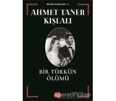 Bir Türkün Ölümü - Ahmet Taner Kışlalı - Kırmızı Kedi Yayınevi