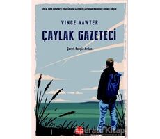 Çaylak Gazeteci - Vince Vawter - Kırmızı Kedi Çocuk