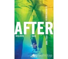 After: Başlangıç (5. Kitap) - Anna Todd - Pegasus Yayınları