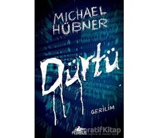 Dürtü - Michael Hübner - Pegasus Yayınları