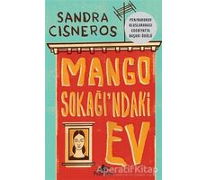 Mango Sokağındaki Ev - Sandra Cisneros - Pegasus Yayınları