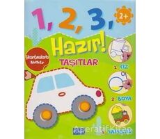 Taşıtlar - 1, 2, 3, Hazır! - Kolektif - Parıltı Yayınları