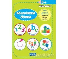 Eğlenirken Öğren Yeşil Kitap - Kolektif - Parıltı Yayınları