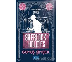 Gümüş Şimşek - Sherlock Holmes - Sir Arthur Conan Doyle - Parıltı Yayınları