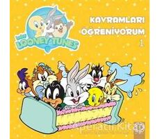 Kavramları Öğreniyorum 1 - Baby Looney Tunes - Kolektif - Artemis Yayınları