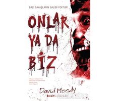 Onlar Ya Da Biz - David Moody - Artemis Yayınları