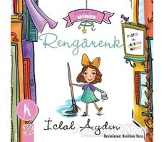 Zeynep Lal Büyürken - Rengarenk (Poster ve Çıkartma Hediyeli) - İclal Aydın - Artemis Yayınları