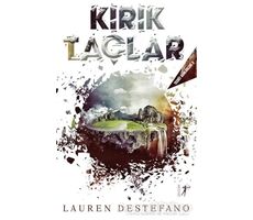 Kırık Taçlar - Tecrit Günlükleri 3 - Lauren Destefano - Artemis Yayınları