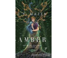 Amber (Ciltli) - T. Y. Mazer - Artemis Yayınları