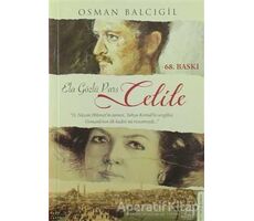 Celile (Ela Gözlü Pars) - Osman Balcıgil - Destek Yayınları