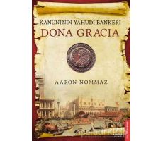 Dona Gracia - Aaron Nommaz - Destek Yayınları