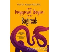 Duygusal Beyin: Bağırsak - Hüseyin Nazlıkul - Destek Yayınları