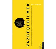 Vazgeçebilmek - Guy Finley - Destek Yayınları