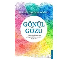 Gönül Gözü - Bülent Gardiyanoğlu - Destek Yayınları