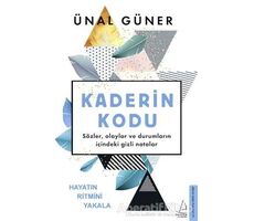 Kaderin Kodu - Ünal Güner - Destek Yayınları