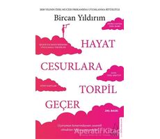 Hayat Cesurlara Torpil Geçer (Özel Baskı) - Bircan Yıldırım - Destek Yayınları