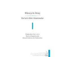 Kur’an’a Göre Araştırmalar 1 - Hüseyin Atay - Destek Yayınları