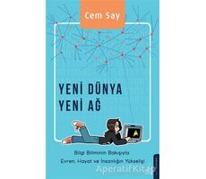 Yeni Dünya Yeni Ağ - Cem Say - Destek Yayınları