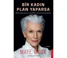 Bir Kadın Plan Yaparsa - Maye Musk - Destek Yayınları