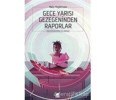 Gece Yarısı Gezegeninden Raporlar - Nalo Hopkinson - Ayrıntı Yayınları