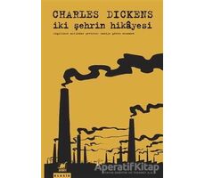İki Şehrin Hikayesi - Charles Dickens - Ayrıntı Yayınları