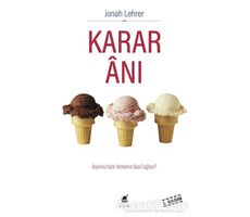 Karar Anı - Jonah Lehrer - Ayrıntı Yayınları