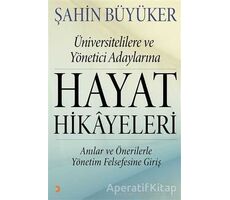 Hayat Hikayeleri - Şahin Büyüker - Cinius Yayınları