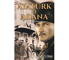 Atatürk ve Adana - Erdem Çanak - Gece Kitaplığı
