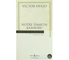 Notre Dameın Kamburu - Victor Hugo - İş Bankası Kültür Yayınları