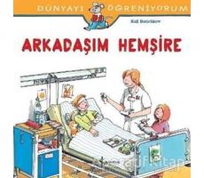 Arkadaşım Hemşire - Ralf Butschkow - İş Bankası Kültür Yayınları