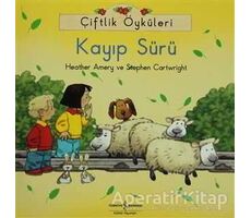 Çiftlik Öyküleri - Kayıp Sürü - Stephen Cartwright - İş Bankası Kültür Yayınları